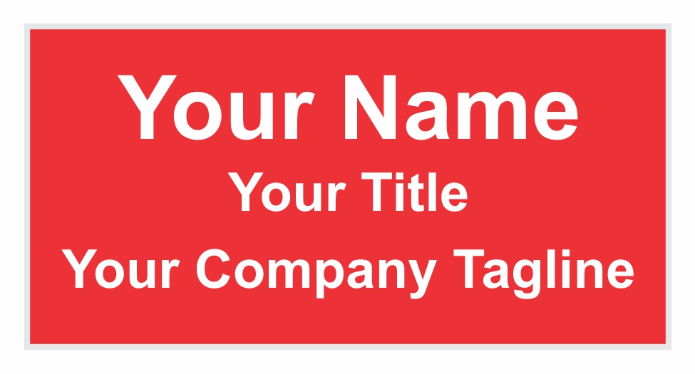 1 1/2 x 3 Standard Name Badge